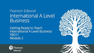Getting Ready to Teach Pearson Edexcel International A Level Business (Module 2)