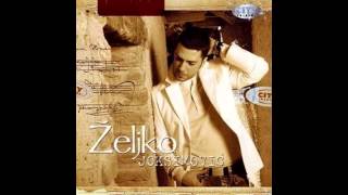 Video thumbnail of "Zeljko Joksimovic   Lud i ponosan   Audio 2005 HD"