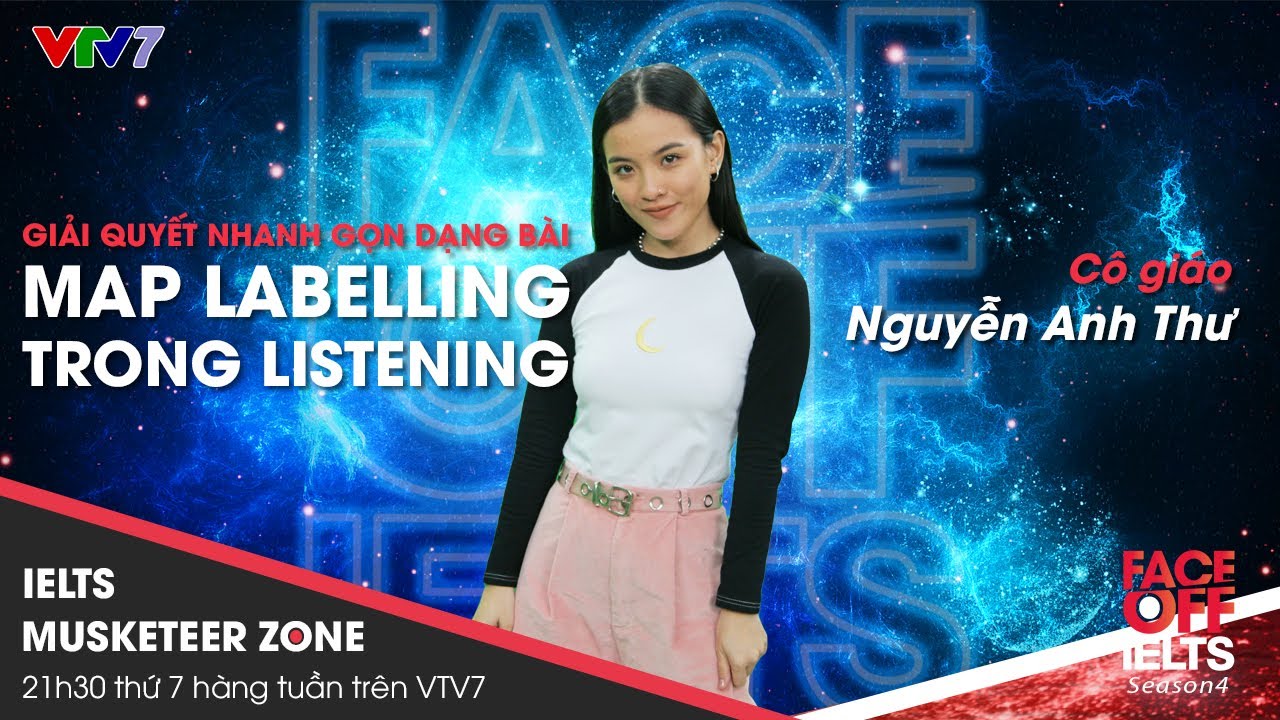 MUSKETEER ZONE S04E06 | Không còn “lạc lối” khi nghe bản đồ trong IELTS