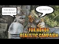 [Let's Chill] Full For Honor Campaign on Realistic - It was much harder in my memories