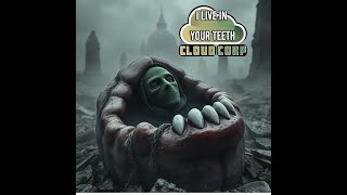 I live in your Teeth