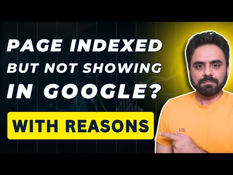 Page Indexed But Not Showing In Google - What You Can Do? | Robin Mehta | SEO News 34