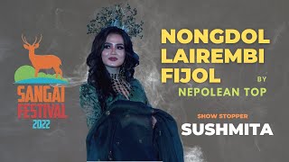 NONGDOL LAIREMBI FIJOL | NEPOLEAN TOP | SUSHMITA (SHOW STOPPER)