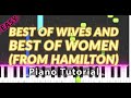 Best Of Wives And Best Of Women From Hamilton Easy Piano Tutorial mp3
