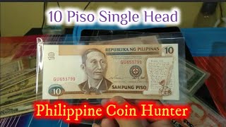 10 Peso Banknotes Single Head New Design Series