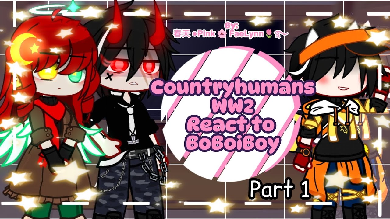 🌸CH WW2 React to BoBoiBoy PT 1╎Gacha Club Indo🇮🇩╎CH WW2 & BoBoiBoy╎🩷 #gacha #gachaclub #fypシ #tiktok