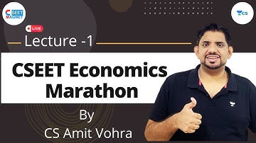 CSEET Economics Marathon Lec-1 || CS Amit Vohra