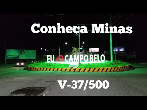 Campo Belo-MG | Conheça Minas | V-37/500