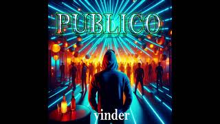 PUBLICO | Vinder (OFFICIAL SONG)