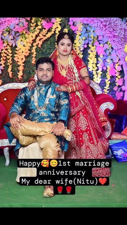 happy-1st-marriage-anniversary-my-dear-wife-nitu-shorts-ytshorts