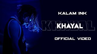 KALAM INK - KHAYAL | KALAM INK UNRELEASED SONG