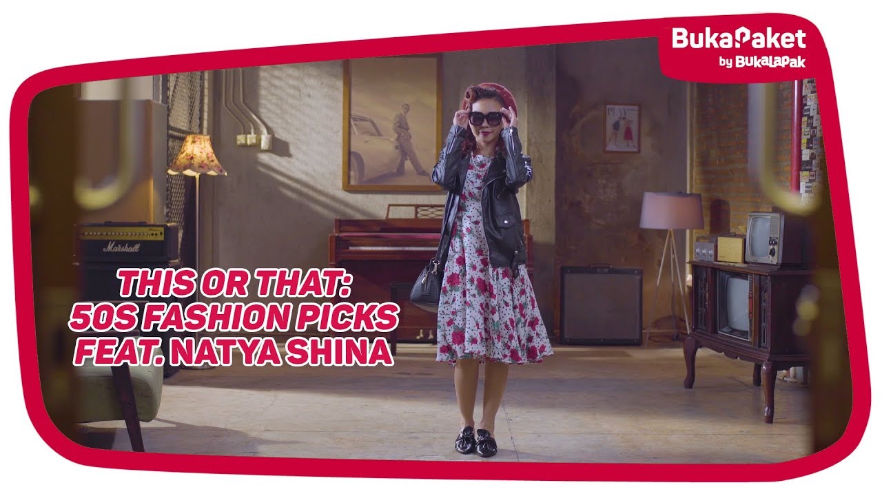 This or That: Pilihan Fashion 50s Terbaik ala Pin-up Style feat. Natya Shina | BukaPaket for Her