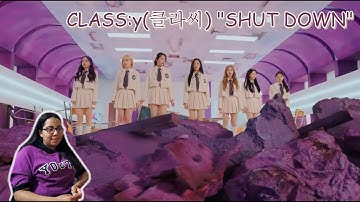 Reaction | CLASS:y(클라씨) "SHUT DOWN" M/V