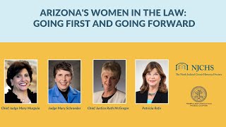 Arizona's Women in the Law: Going First and Going Forward