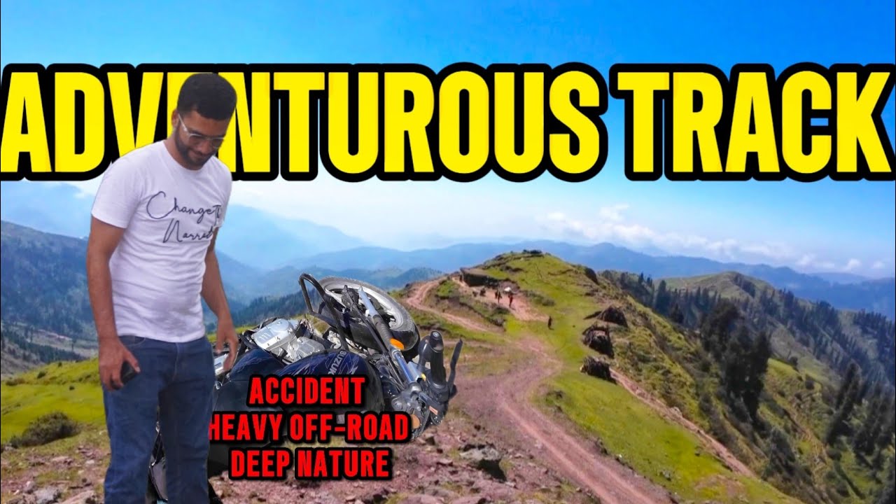 Deadzone track in Forward Kohuta Azad Kashmir 🇵🇰 | motorcycle adventures off road track | 