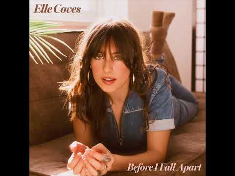 Elle Coves - Before I Fall Apart (Official Audio)
