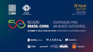 50 anos da relação Brasil-China: Cooperação para um mundo sustentável
