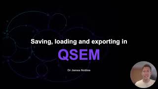 Saving, loading and exporting in QSEM