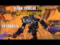 Petraxs II - Rank 1 Rogue - Classic TBC Arena PVP