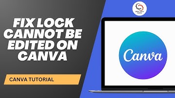How to Fix Lock Cannot be Edited on Canva