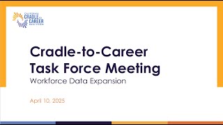 April 10, 2025 | Workforce Data Expansion Task Force Meeting