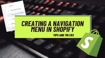 Creating a Navigation Menu within Shopify - All the tips and tricks | Shopify Export | 2024