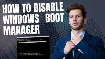 How to Disable Windows Boot Manager Showing On Windows 11/10 Startup