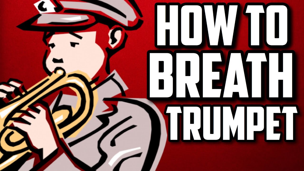 Trumpet Tips Breathing YouTube