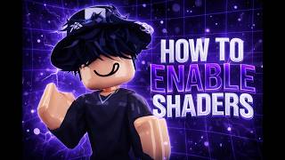 [VERY FAST] How To Enable Shaders in Roblox | 2026 Roblox Best Tutorial