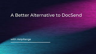 A Better Alternative to DocSend 👍