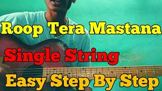 Roop Tera Mastana - SINGLE STRING Lead Guitar Lesson