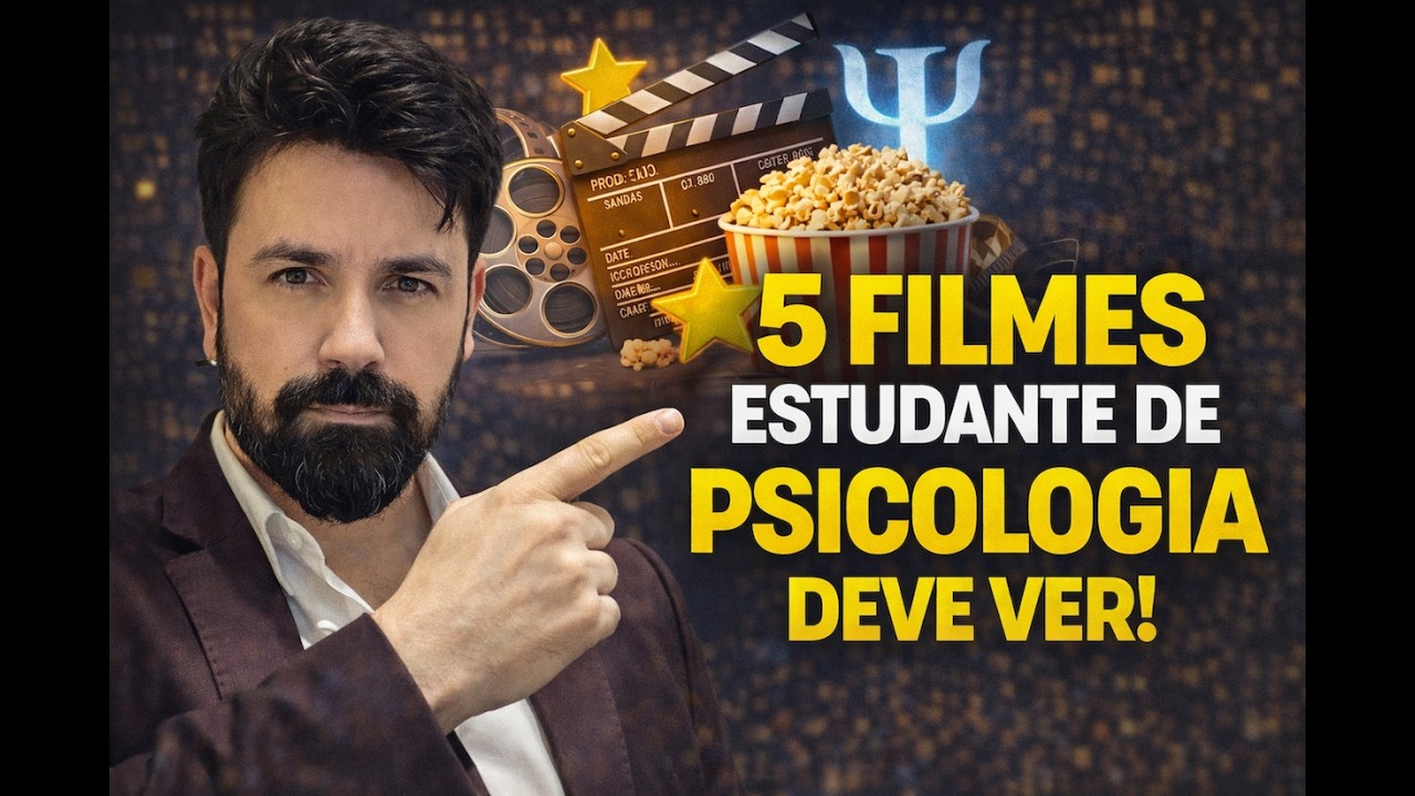 5 Filmes que todo estudante de Psicologia deveria VER!