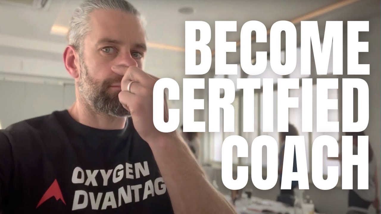 Become a CERTIFIED Oxygen Advantage COACH | Oxygen Advantage ...