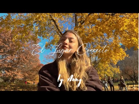 El lugar correcto (cover) - Natalia Lafourcade | Anny