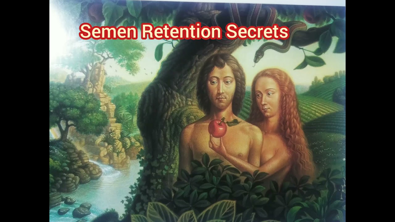 Semen Retention Secrets