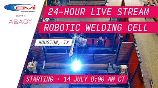 24H Live Stream: Autonomous Robotic Welding Cell ABB in Action | EMI x ABAGY