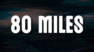 Ahmad - 80 Miles (Lyrics)  || Mix -  SZA, Taylor Swift, Noah Kahan