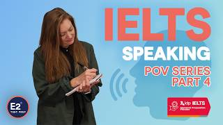 Ielts Speaking Pov Series Part 4