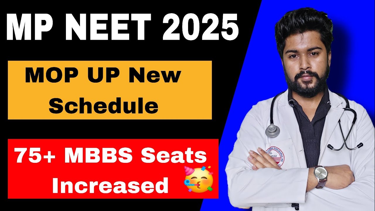 MP MBBS Mop-Up Round 2025 💥 Extra Seats + Updated Schedule | Don’t Miss