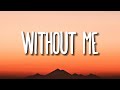 Halsey Without Me Lyrics 