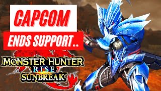 Monster Hunter Rise: Sunbreak Capcom ENDS Support Nintendo Switch Playstation 5 XBOX PC