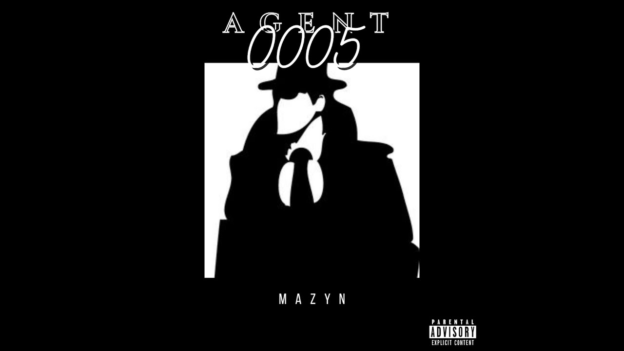 Mazyn - Agent 0005 (Official Audio)