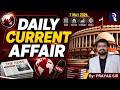 Daily Current Affairs – 7 May 2026 By Prayag Sir