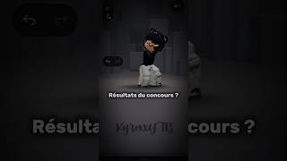 RÉSULTATS DU CONCOURS 🥺🙏🏽 // @Banane_25k @hyonie-luv @Ines-h6c9k @Nyxia_robloxytb 💫