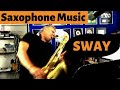 Sway - Saxophone Music & Backing Track Download