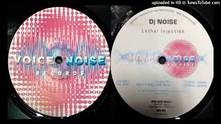 DJ Noise – Lethal Injection (And-E & Mac Lane Remix)