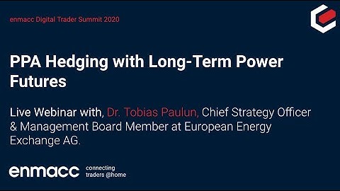 PPA Hedging with Long-Term Power Futures