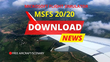 Microsoft flight simulator MSFS 2020 Downloading Aircraft / scenery (made easy) for free