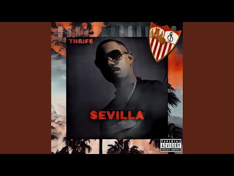 Thrife - SEVILLA mp3 zene letöltés