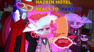 Hazbin Hotel Reacts to themselves Part1/? Gacha life2